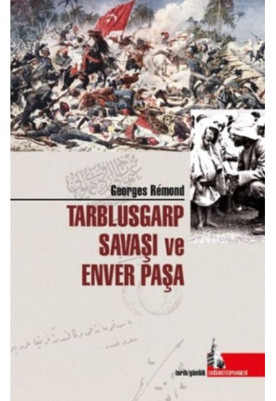 Trablusgarp Savaşı ve Enver Paşa