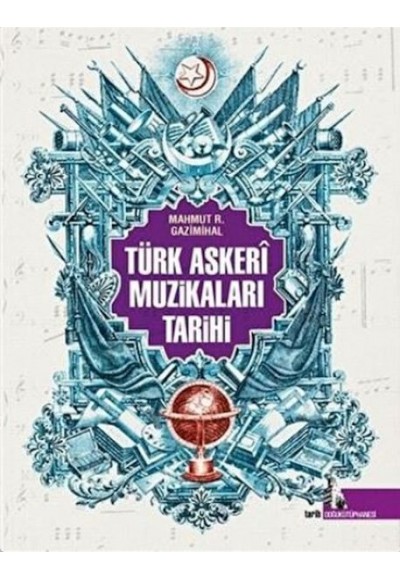 Türk Askeri Muzikaları Tarihi