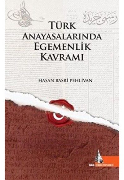 Türk Anayasalarında Egemenlik Kavramı