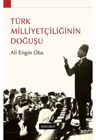 Türk Milliyetçiliğinin Doğuşu