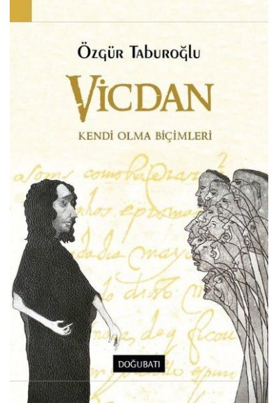 Vicdan -Kendi Olma Biçimleri