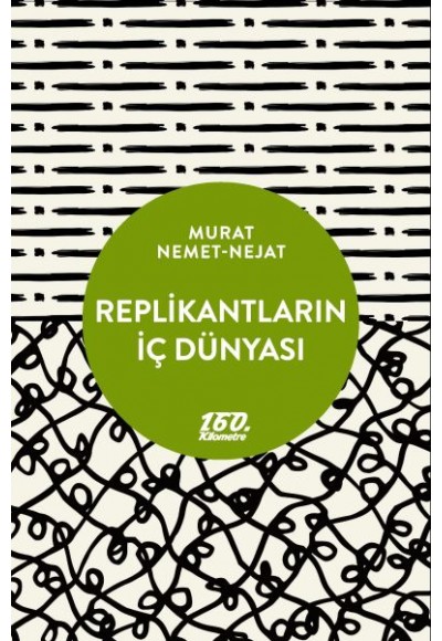 Replikantların İç Dünyası