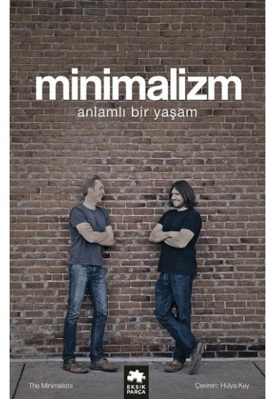 Minimalizm-Anlamlı Bir Yaşam