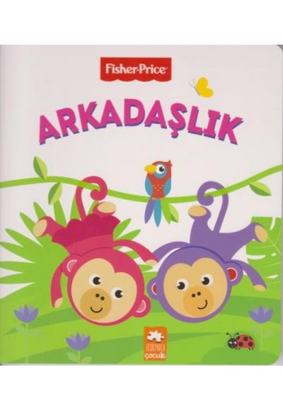 Fisher Price - Arkadaşlık