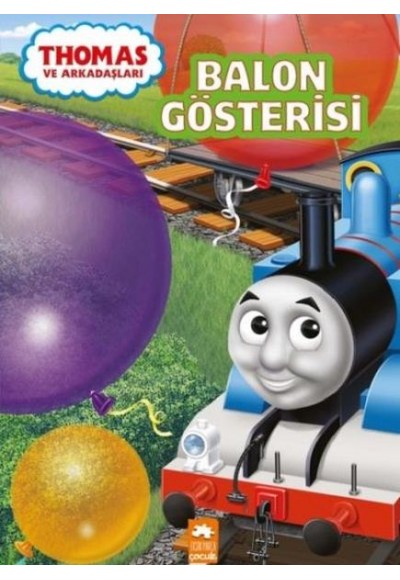 Thomas ve Arkadaşları Balon Gösterisi