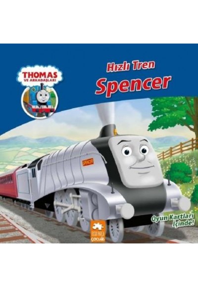 Thomas ve Arkadaşları Hızlı Tren Spencer