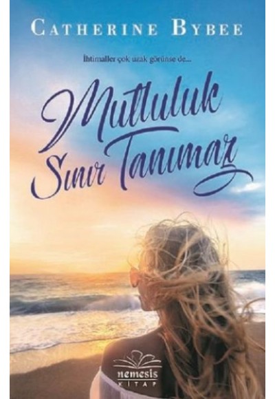 Mutluluk Sınır Tanımaz