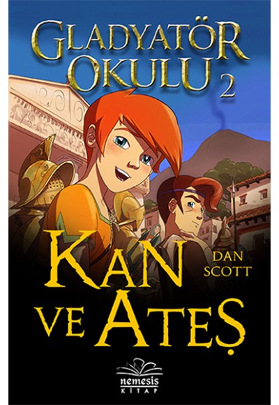 Gladyatör Okulu 2 - Kan ve Ateş