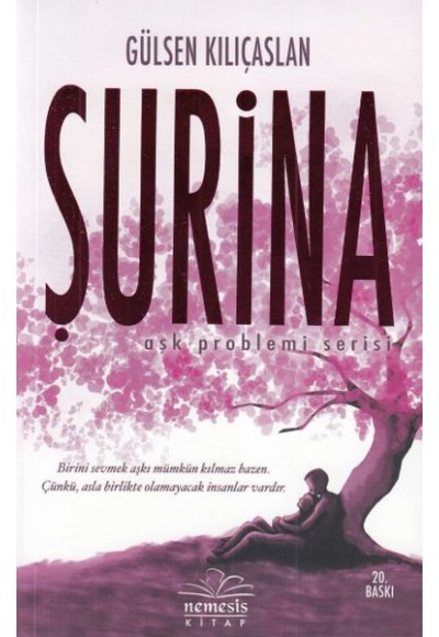 Şurina - Aşk Problemi Serisi 2