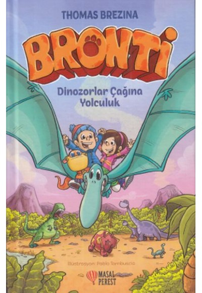 Bronti 2 - Dinozorlar Çağına Yolculuk