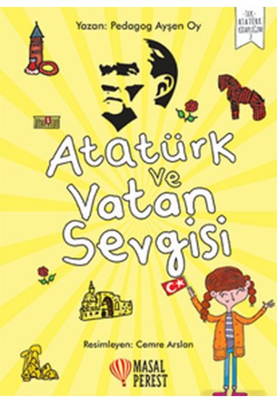 Atatürk ve Vatan Sevgisi