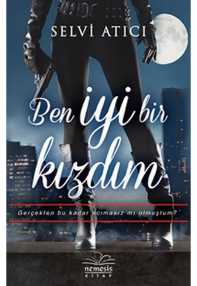Ben İyi Bir Kızdım