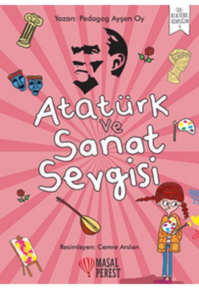 Atatürk ve Sanat Sevgisi