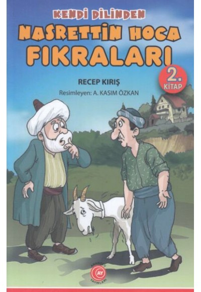 Kendi Dilinden - Nasrettin Hoca Fıkraları 2. Kitap