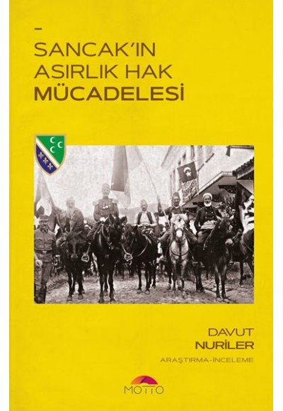 Sancak'ın Asırlık Hak Mücadelesi