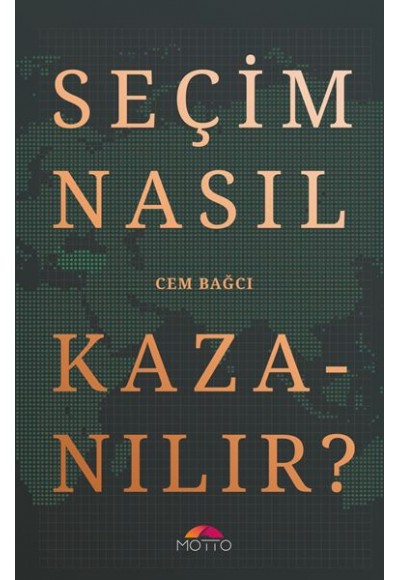 Seçim Nasıl Kazanılır?