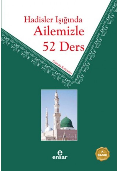 Hadisler Işığında Ailemizle 52 Ders
