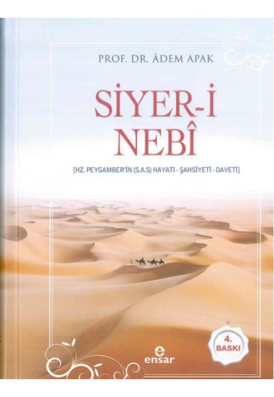 Siyer-i Nebi (Hz. Peygamberin (s.a.s) Hayatı, Şahsiyeti, Daveti) Ciltli