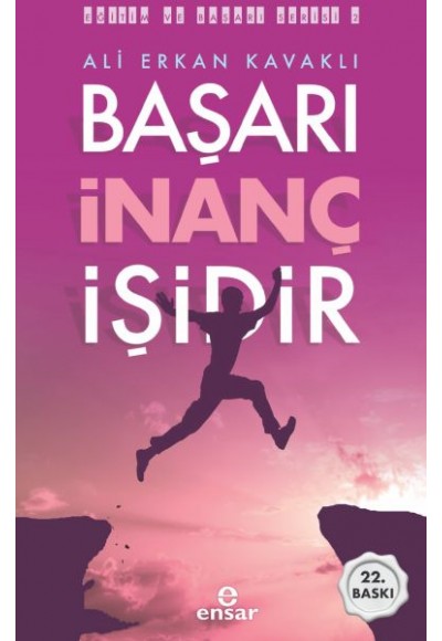 Başarı İnanç İşidir