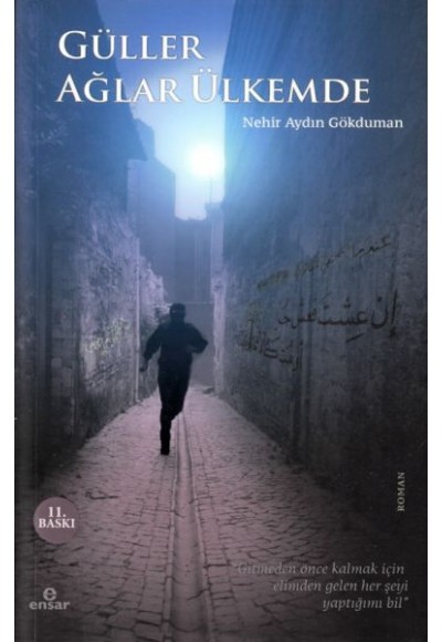 Güller Ağlar Ülkemde
