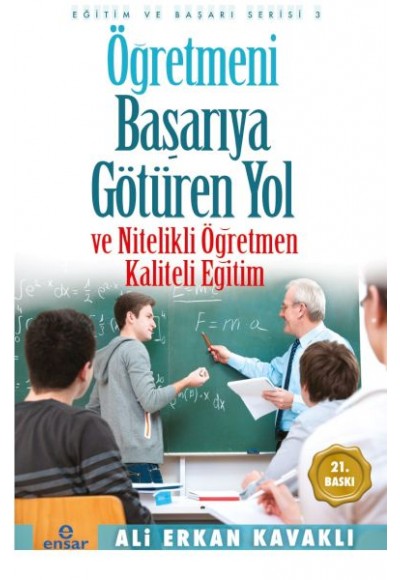 Öğretmeni Başarıya Götüren Yol ve Nitelikli Öğretmen