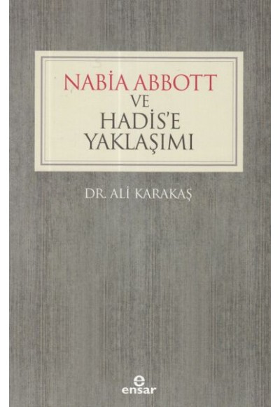 Nabia Abbott ve Hadis’e Yaklaşımı