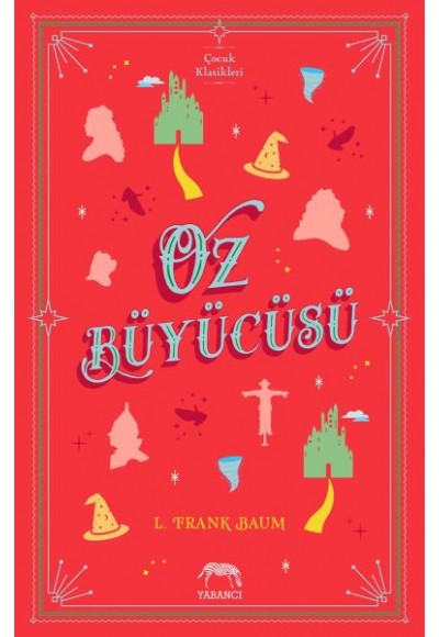 Oz Büyücüsü (Ciltli)