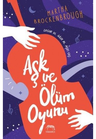 Aşk ve Ölüm Oyunu
