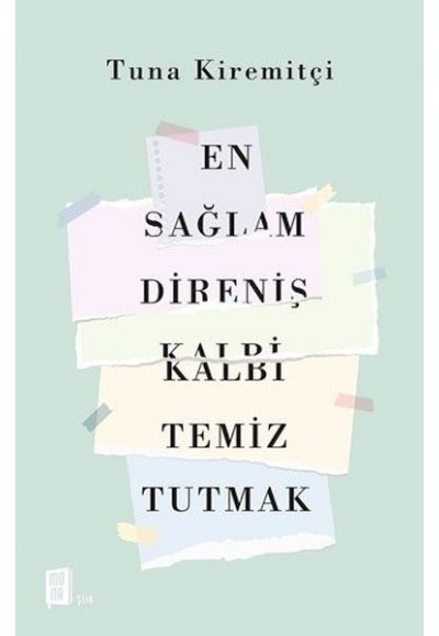 En Sağlam Direniş Kalbi Temiz Tutmak