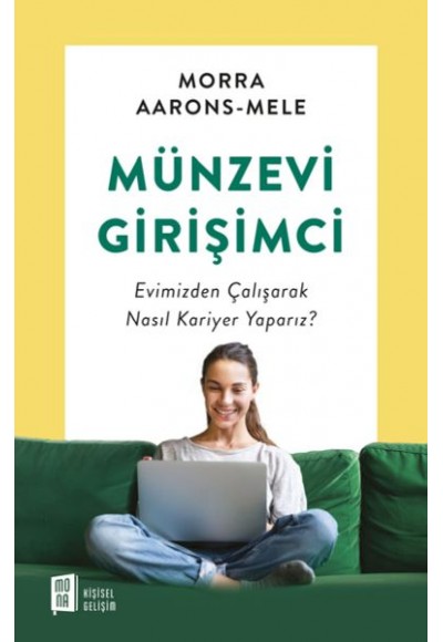Münzevi Girişimci - Evimizden Çalışarak Nasıl Kariyer Yaparız?