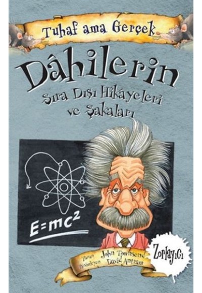 Dahilerin Sıra Dışı Hikayeleri ve Şakaları - Tuhaf Ama Gerçek - Zorlayıcı