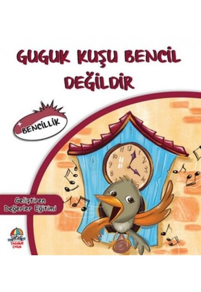 Guguk Kuşu Bencil Değildir - Bencillik