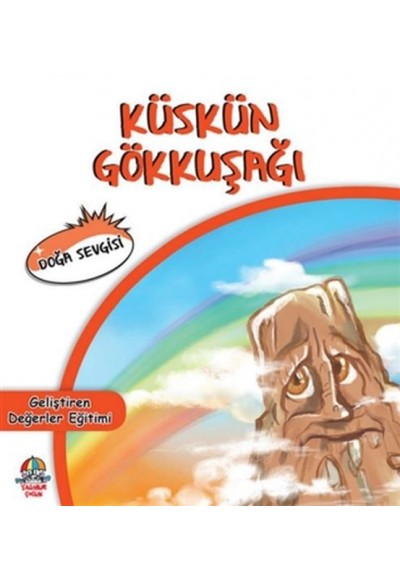 Küskün Gökkuşağı - Doğa Sevgisi