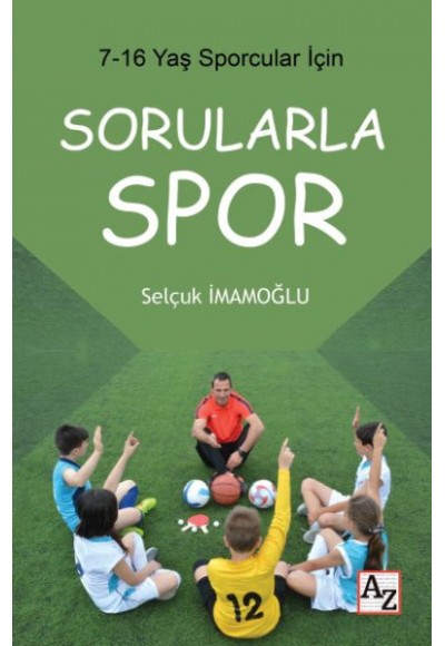 7-16 Yaş Çocuklar İçin Sorularla Spor