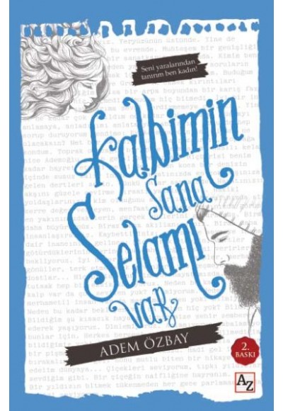 Kalbimin Sana Selamı Var