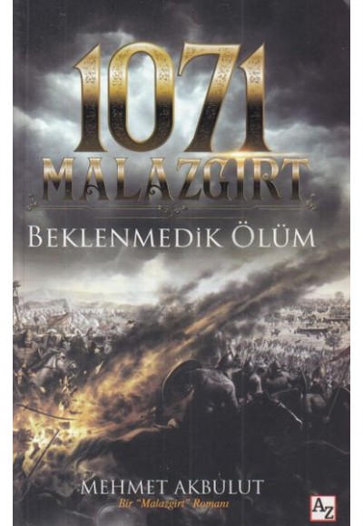 1071 Malazgirt Beklenmedik Ölüm