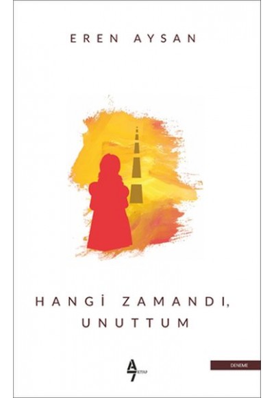 Hangi Zamandı Unuttum