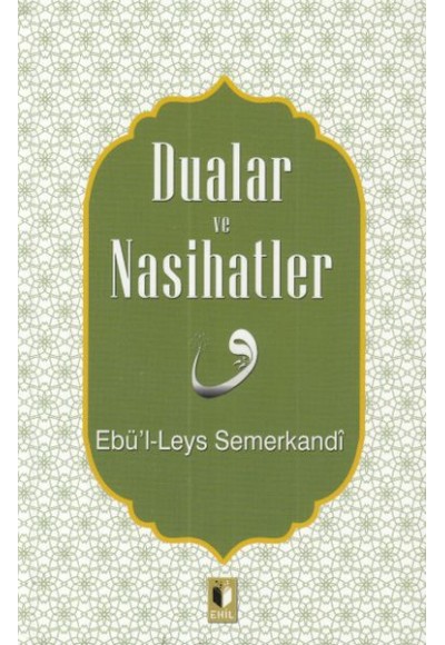 Dualar ve Nasihatler