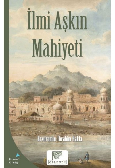 Mahiyet Serisi - İlmi Aşkın Mahiyeti