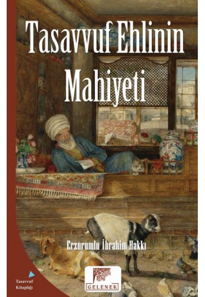 Mahiyet Serisi - Tasavvuf Ehlinin Mahiyeti