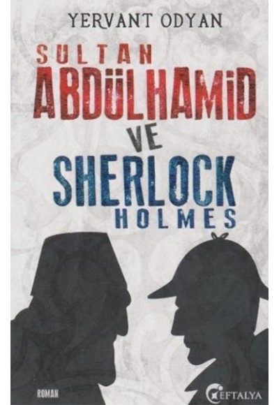 Sultan Abdülhamid ve Sherlock Holmes