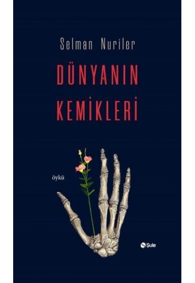 Dünyanın Kemikleri