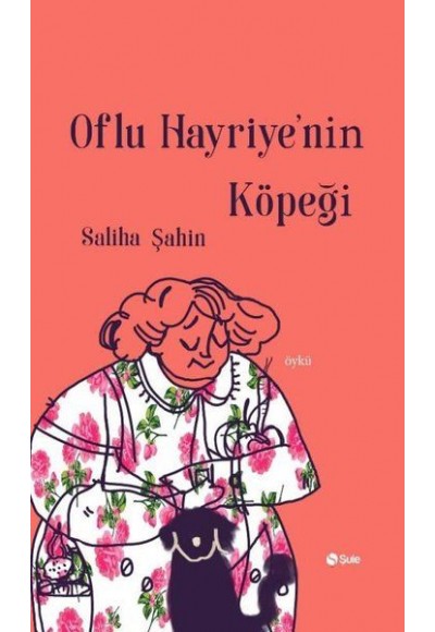 Oflu Hayriye'nin Köpeği