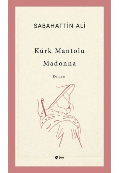 Kürk Mantolu Madonna