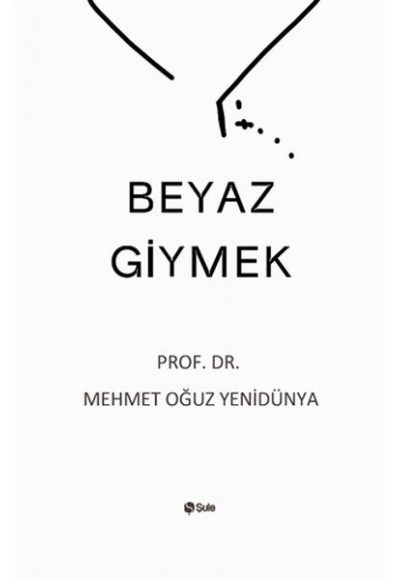 Beyaz Giymek