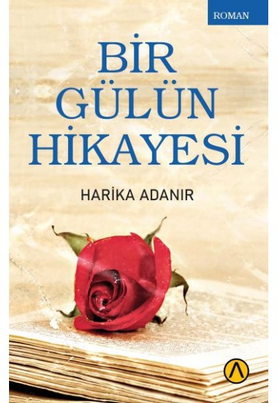 Bir Gülün Hikayesi