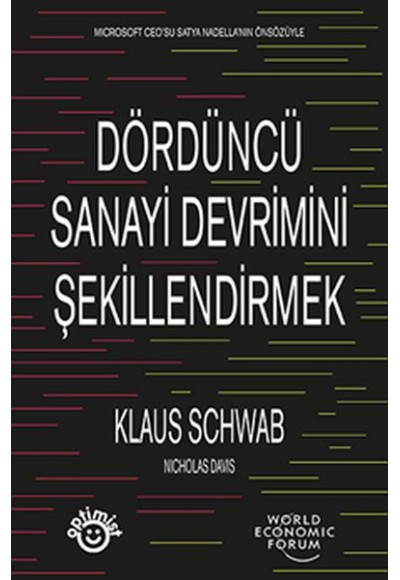 Dördüncü Sanayi Devrimini Şekillendirmek