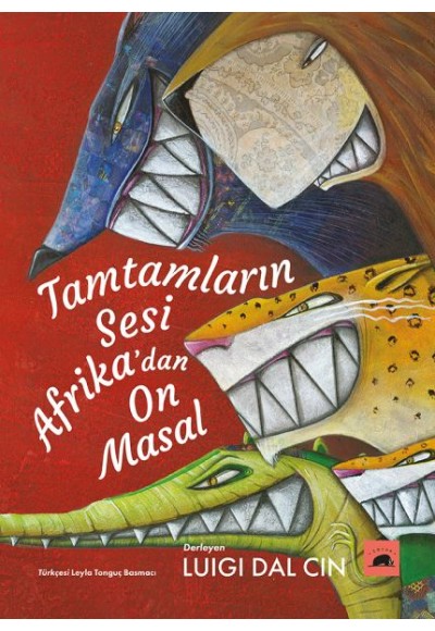 Tamtamların Sesi Afrika’dan On Masal