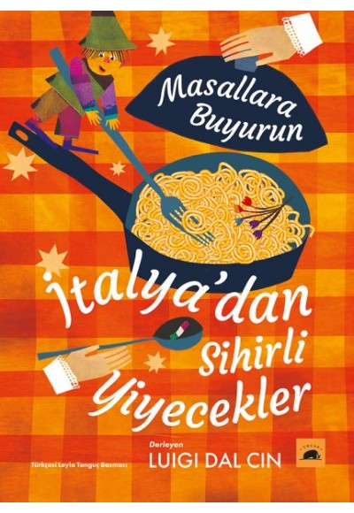 Masallara Buyurun - İtalya’dan Sihirli Yiyecekler
