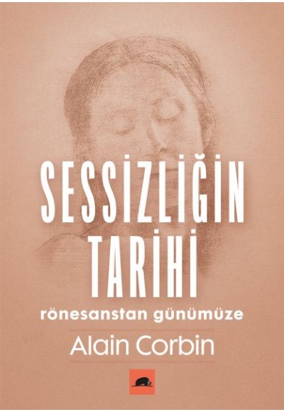 Sessizliğin Tarihi - Rönesanstan Günümüze